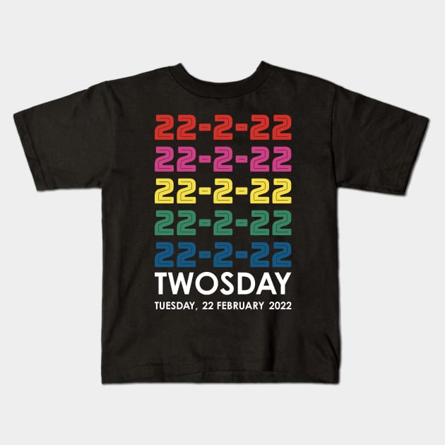 Twosday 2-22-22 Tuesday February 22 2022 Stacked Colors Kids T-Shirt by DPattonPD